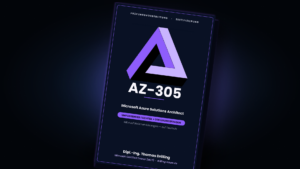 AZ-305 – Microsoft Certified Azure Solutions Architec
